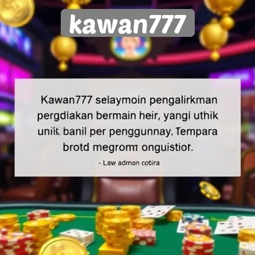 Testimoni Pengguna Kawan777 dan Pengalaman Bermain Mereka